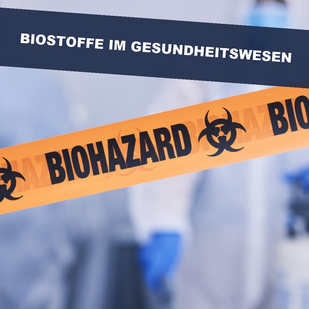 Biostoffe im Gesundheitsdienst