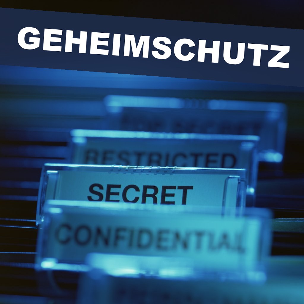 Geheimschutz im Betrieb - Umgang mit Verschlusssachen (VS-NfD)