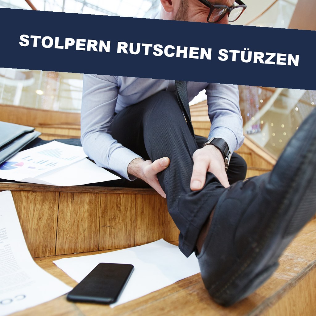 Stolpern, Rutschen, Stürzen vermeiden