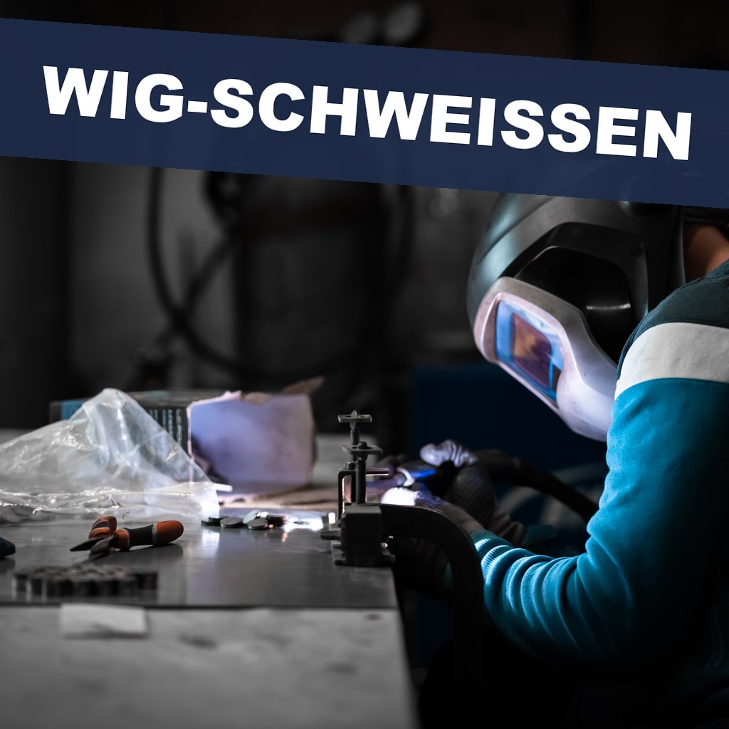 WIG-Schweißen: Grundlagen