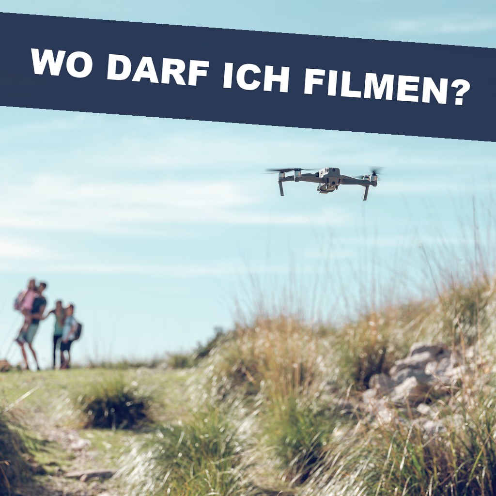 Wo darf ich filmen? Einwilligung, Drehgenehmigung, Drohne